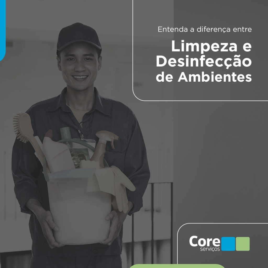 Entenda a diferença entre Limpeza e Desinfecção de ambientes, e como aplicar na sua casa ou empresa.